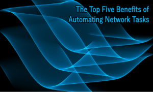 Top 5 Benefits of Network Monitoring Management