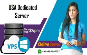 Get USA Dedicated Server with Many Advantages – Onlive Server